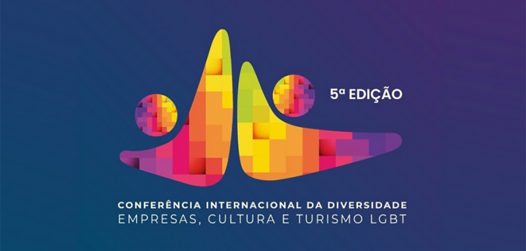 Read more about the article 5ª Conferência Internacional da Diversidade – Empresas Cultura e Turismo LGBT